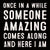 'Once In A While Someone Amazing Comes Along And Here I Am' - 6X6 Box Sign