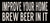 5 X 11 Box Sign Improve Your Home Brew Beer In It