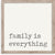 10 X 10 Box Sign Family Is Everything