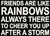 5 X 7 Box Sign Friends Are Like Rainbows Always There To Cheer You Up After A Storm