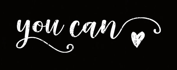 'You Can' - 4X10 Wooden Decorative Box Sign