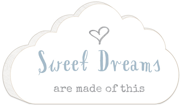 'Sweet Dreams Are Made Of The This' - Cut Out 12X7, Baby Boy