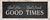 'Good Wine Good Friends Good Times' 4X10 Wooden Framed Sign