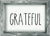5 X 7 Box Sign Grateful